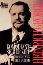 ISBN 9783548356167: Heinrich George - Komödiant seiner Zeit