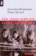 ISBN 9783548358062: Für jedes Kind die richtige Schule    -   Alle wichtigen Schulformen zum Kennenlernen und Nachschlagen   -   Mit 22 Zeichnungen von Anita Ortega -