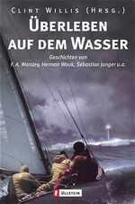 ISBN 9783548359922: Adrenalin. Überleben auf dem Wasser