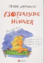 Esoterische Hühner