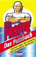 ISBN 9783548362670: Mr. Proper. Das Putzbuch