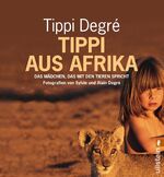 ISBN 9783548364445: Tippi aus Afrika - Das Mädchen, das mit den Tieren spricht