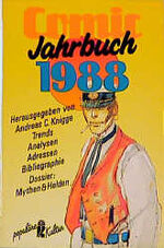 ISBN 9783548365480: Comic Jahrbuch 1988. Trends, Analysen, Adressen, Bibliographie. Dossier: Mythen und Helden