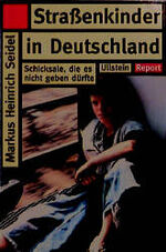 ISBN 9783548366517: Strassenkinder in Deutschland