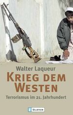 ISBN 9783548366784: Krieg dem Westen - Terrorismus im 21. Jahrhundert