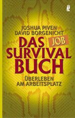 ISBN 9783548367279: Das Job-Survival-Buch – Überleben am Arbeitsplatz