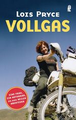 ISBN 9783548369181: Vollgas – Eine Frau, ein Motorrad, 20.000 Meilen Abenteuer