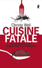 ISBN 9783548369235: Cuisine Fatale