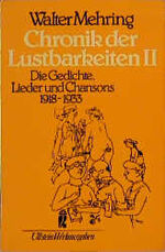 ISBN 9783548370347: Chronik der Lustbarkeiten II. Die Gedichte, Lieder und Chansons 1918-1933.