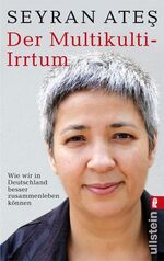 ISBN 9783548372358: Der Multikulti-Irrtum