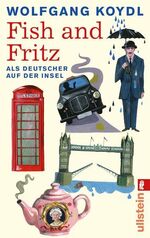 Fish and Fritz – Als deutscher auf der Insel