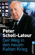 ISBN 9783548372969: Der Weg in den neuen Kalten Krieg