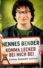 ISBN 9783548373218: Komma lecker bei mich bei: Kleines Ruhrpott-Lexikon (0)