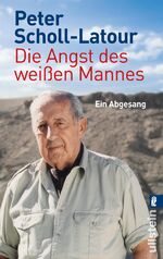 ISBN 9783548373591: Die Angst des weißen Mannes