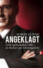 Robert Glinski: Angeklagt: Zehn spektaku