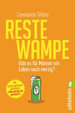 ISBN 9783548374918: Restewampe - Gibt es für Männer ein Leben nach vierzig?