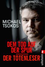 Tsokos, Michael / Etzold, Veit: Dem Tod Tsokos, Michael / Etzold, Veit: Dem Tod