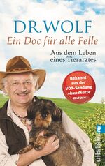 Ein Doc für alle Felle – Aus dem Leben eines Tierarztes