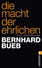 ISBN 9783548375748: Die Macht der Ehrlichen