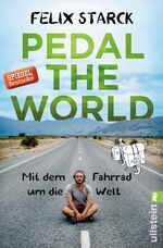 ISBN 9783548376103: Pedal the World – Mit dem Fahrrad um die Welt