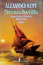 ISBN 9783548400655: Strandwölfe. Richard Bolithos gefahrvoller Heimaturlaub. Roman.