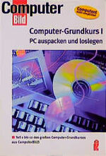 ISBN 9783548411453: Der neue Computer Grundkurs - PC auspacken und loslegen