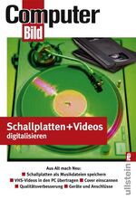 ISBN 9783548412795: Schallplatten und Videos digitalisieren - Aus Alt mach Neu: Schallplatten als Musikdateien speichern - VHS-Videos in den PC übertragen - Cover einscannen - Qualitätsverbesserung - Geräte und Anschlüsse