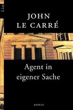 ISBN 9783548602042: Agent in eigener Sache (Ein Smiley-Roman 7) - Ein Smiley-Roman