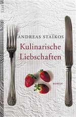 ISBN 9783548603346: Kulinarische Liebschaften