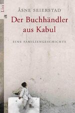 ISBN 9783548604305: Der Buchhändler aus Kabul - Eine Familiengeschichte