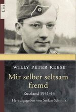 ISBN 9783548604862: Mir selber seltsam fremd. Russland 1941-44. Die Unmenschlichkeit des Krieges. Russland 1941-44.