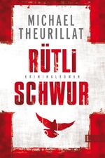 ISBN 9783548611303: Rütlischwur (Ein Kommissar-Eschenbach-Krimi 4)