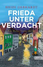 ISBN 9783548612805: Frieda unter Verdacht - Ein Hohe-Tanne-Krimi