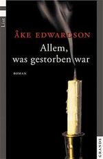 ISBN 9783548680545: Allem, was gestorben war