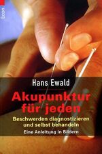 ISBN 9783548710532: Akupunktur für jeden – Eine Anleitung in Bildern