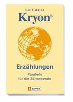 ISBN 9783548741383: Kryons Erzählungen - Parabeln für die Zeitenwende