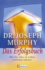 ISBN 9783548742021: Das Erfolgsbuch