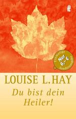 ISBN 9783548742656: Du bist dein Heiler!