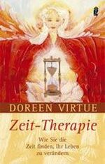 ISBN 9783548743127: Zeit-Therapie - Wie Sie die Zeit finden, Ihr Leben zu verändern