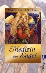 ISBN 9783548744070: Medizin der Engel