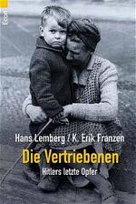 ISBN 9783548750835: Die Vertriebenen – Hitlers letzte Opfer