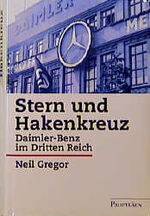 ISBN 9783549056042: Stern und Hakenkreuz - Daimler-Benz im Dritten Reich