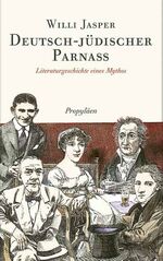 Deutsch-Jüdischer Parnass – Literaturgeschichte eines Mythos