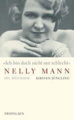 ISBN 9783549072691: "Ich bin doch nicht nur schlecht" - Nelly Mann