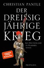 ISBN 9783549074435: Der Dreißigjährige Krieg - Als Deutschland in Flammen stand