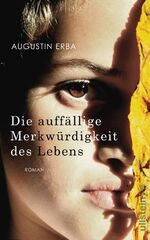 ISBN 9783550050053: Die auffällige Merkwürdigkeit des Lebens