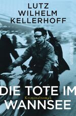 ISBN 9783550050640: Die Tote im Wannsee – Kriminalroman