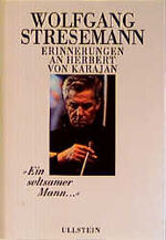 ISBN 9783550065088: Ein seltsamer Mann... Erinnerungen an Herbert von Karajan Erinnerungen an Herbert von Karajan