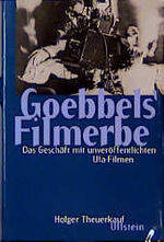 ISBN 9783550069666: Goebbels Filmerbe