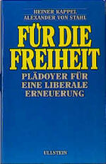 ISBN 9783550070884: Für die Freiheit